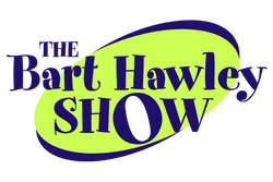 The Bart Hawley Show