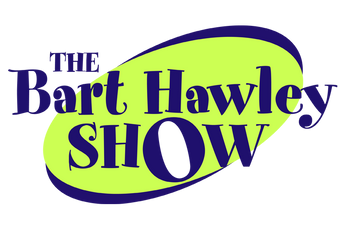 The Bart Hawley Show